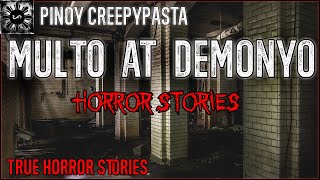 Multo At Demonyo Horror | Tagalog Stories | Pinoy Creepypasta