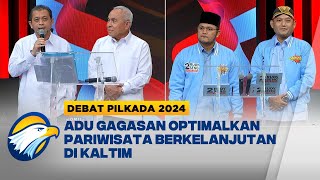 Adu Gagasan Optimalkan Pariwisata Berkelanjutan di Kalimantan Timur - [Debat Pilkada 2024]