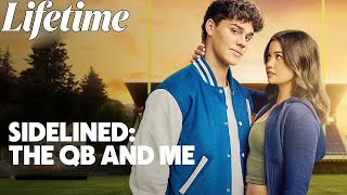 Sidelined: The QB And Me 2025 #LMN | BEST Lifetime Movies | Based on a true story