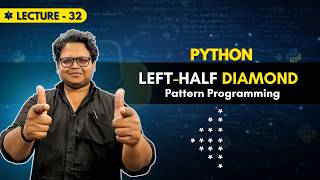 Left Half Diamond Pattern Programming in Python | Zero to Placement
