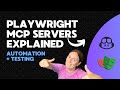 Playwright MCP Severs Explained: Automation and Testing