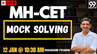 MH-CET Live Mock Solving  - iMHCET 30 | Shashank Prabhu