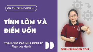 Tính lõm và điểm uốn - Toán cho các nhà kinh tế NEU |👥 Phan An Hạnh