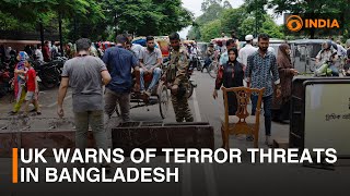 UK warns of terror threats in Bangladesh and other updates | DD India News Hour