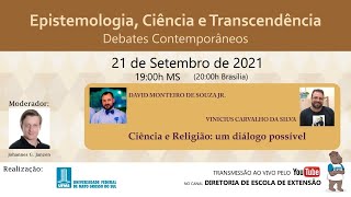 Epistemologia, Ciência e Transcendência: Ciência e Religião: Um diálogo possível