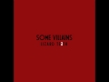 some villains all we own