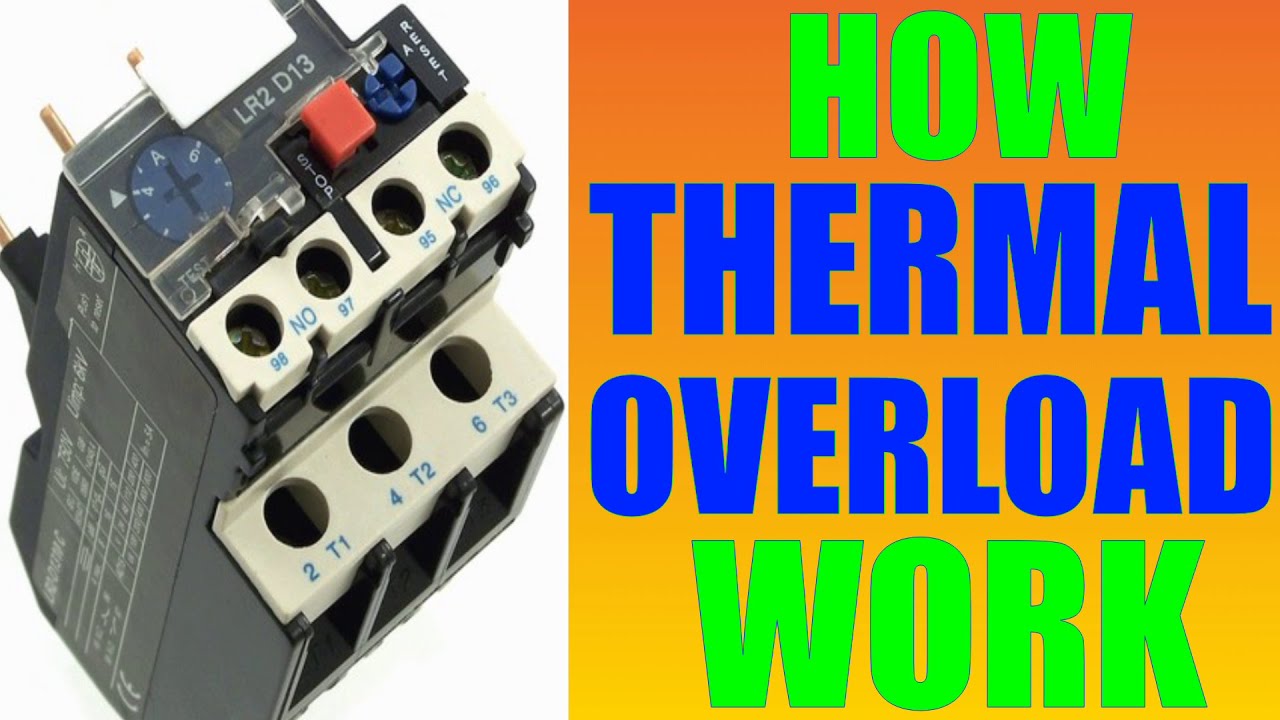 How Thermal Overload Relay Work|ELECTRECA - YouTube