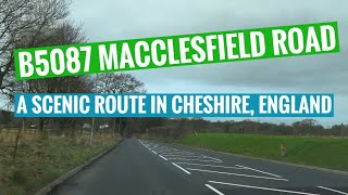 Driving tour to the B5087 Macclesfield Road