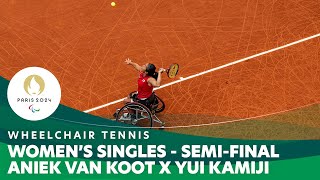 Aniek van Koot X Yui Kamiji -Women's Singles Semi-final | Wheelchair Tennis - Paris 2024 Paralympics