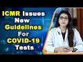 Icmr Issues New Guidelines For Covid 19 Tests