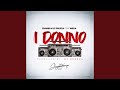 I Donno (feat. Chakie & Mega)