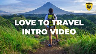 Love To Travel Intro Video | പ്രണയമാണ് യാത്രയോട്