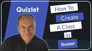 Quizlet Video 3a - How To Create A Class
