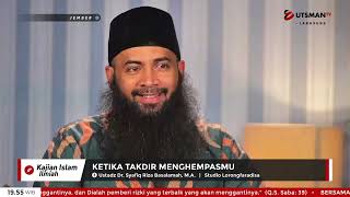 LIVE Ketika Takdir Menghempasmu - Ust. Dr. Syafiq Riza Basalamah, M.A.