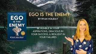 Ego is the Enemy by Ryan Holiday | Nonfiction Book Summary