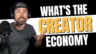 How To Capitalize On "The Creator Economy" // EP 407