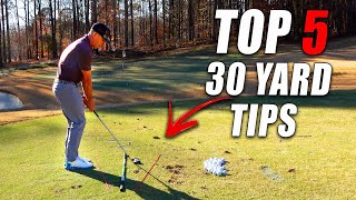 Top 5 Tips to Hit the 30 Yard Golf Shot