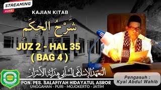 🔴Live Streaming || NGAOS KITAB AL HIKAM JUZ 2_ Halaman 35 Bag 4 || Gus Abdul Wahib