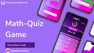 MATH QUIZ GAME || ANDROID STUDIO KOTLIN || || FREE SOURCE CODE || EASY IMPLEMENTATION