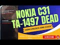 Nokia C31 TA-1497 Dead Boot Recover Downgrade MDM Remove File Permanent with Pandora Box Latest 2024