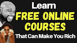 Learn FREE Lucrative Online Courses With Certificate] - High Income Skills - To Make Money Online