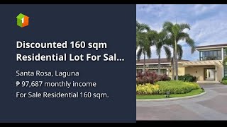 Discounted 160 sqm Residential Lot For Sale in Santa Rosa Laguna