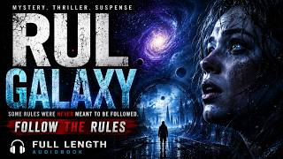 RUL GALAXY Full Audiobook | A Mind-Bending Mystery Thriller That Changes Everything#RulGalaxy