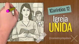 Unidade na diversidade || 1Coríntios 12