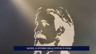 NUORO, IL RITORNO DELLE STATUE DI CIUSA 30 12 24