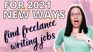 FREELANCE WRITING JOBS ONLINE in 2021| Brand new ways to find remote work