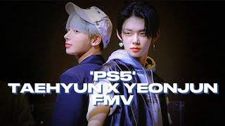 Taehyun X Yeonjun FMV - 'PS5' - TXT FMV ঞ