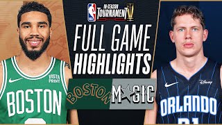 CELTICS at MAGIC | NBA IN-SEASON TOURNAMENT 🏆 | FULL GAME HIGHLIGHTS | November 24, 2023