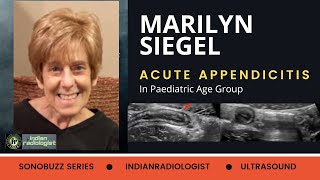 MARILYN SIEGEL || ACUTE APPENDICITIS IN PAEDIATRIC AGE GROUP || Right Iliac Fossa Pain Imaging