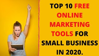 Top 10 Free Digital Marketing Tools For Small Business In 2020