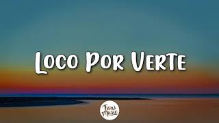 Justin Quiles Ft.Lenny tavarez-Loco por verte (Letra)