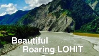 Beauty of roaring River Lohit near Parshuram Kund at Unexplored Paradise Arunachal Pradesh.