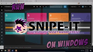 Self-hosted Asset Management System with Snipe-IT on Windows