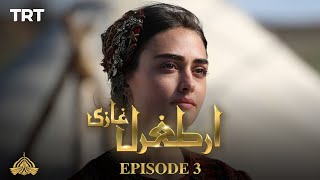 Ertugrul Ghazi Urdu | Episode 3 | Season 1
