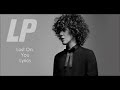 Lp-Lost on you-Lyrics🎤🎵