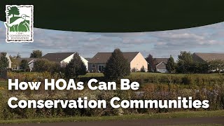 How HOAs Can Be Conservation Communities