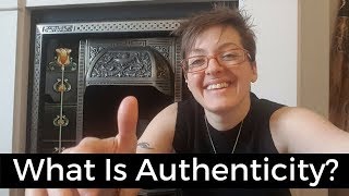 What Is Authenticity?