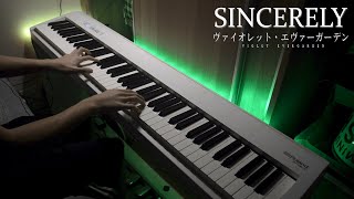 "Sincerely" - Violet Evergarden OP | Piano COVER // TRUE