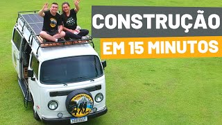 HANDMADE KOMBI MOTORHOME CONSTRUCTION IN 15 MINUTES - Timelapse | Kombichileira - ep86