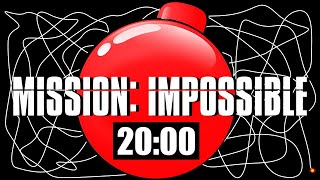 20 Minute Timer Bomb [MISSION IMPOSSIBLE] 💣