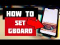 How to Set Gboard in iPhone