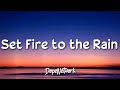 Adele - Set Fire To The Rain (Lyrics)