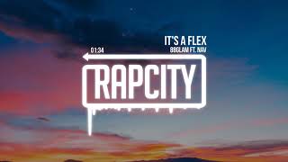 88GLAM - It's A Flex ft. NAV