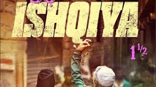 Dedh Ishqiya Official Theatrical Trailer - Dedh Ishqiya New Trailer Out