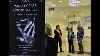 CONSAPEVOLEZZA - reportage di Marco Grassi - esposizione di Pietrasanta - 22 ottobre 13 novembre 022