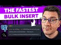 What Is the Fastest Way To Do a Bulk Insert? Let’s Find Out